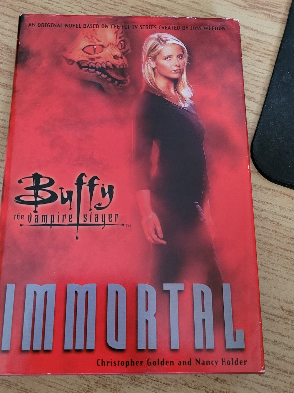 Buffy the Vampire Slayer "Immortal" Book By Christopher GOLDEN & Nancy Holder